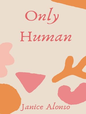 cover image of Only Human